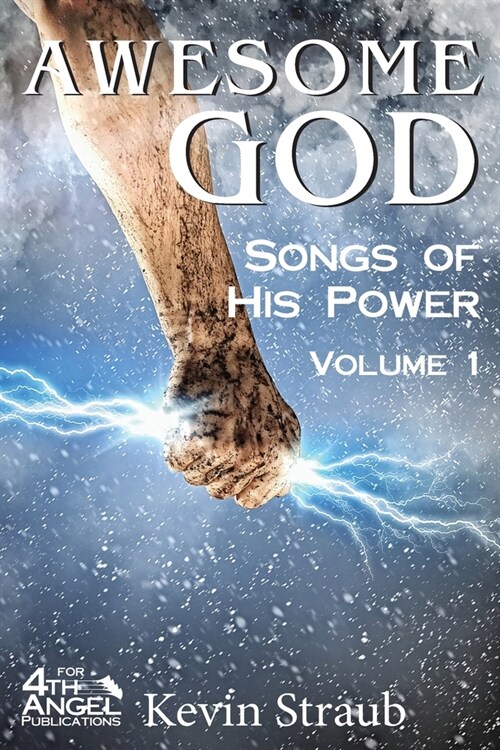 Awesome God Vol. 1: Songs of His Power (Paperback)