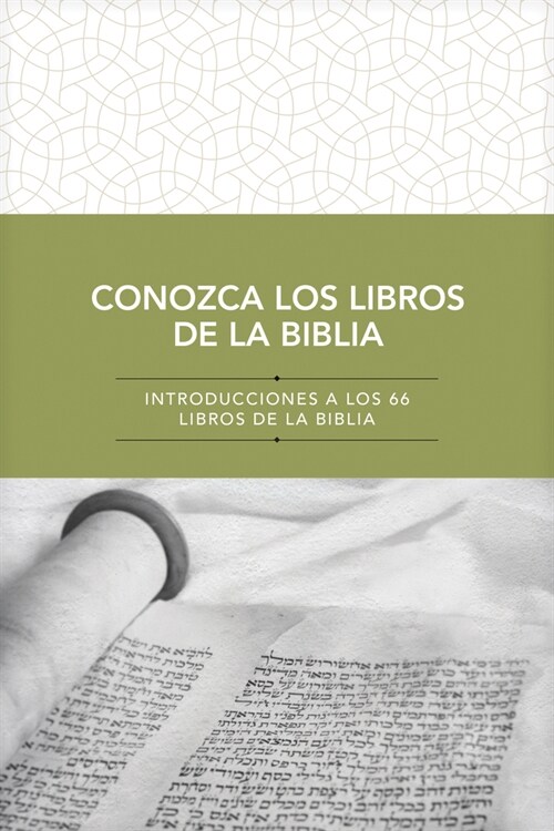 Conozca Los Libros de la Biblia: Introducciones a Los 66 Libros de la Biblia (Paperback)