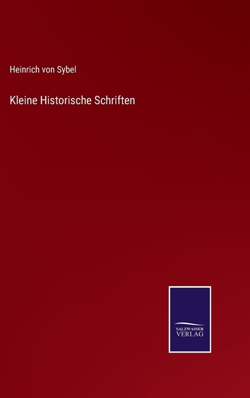 Kleine Historische Schriften (Hardcover)