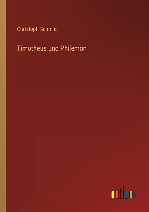 Timotheus und Philemon (Paperback)