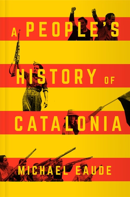 A Peoples History of Catalonia (Paperback)