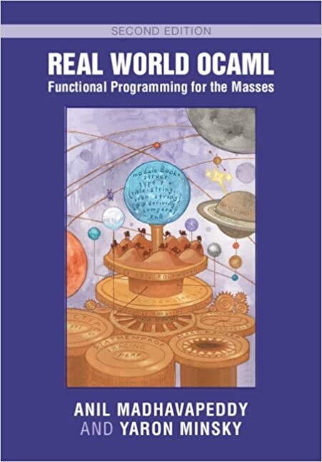 Real World OCaml: Functional Programming for the Masses (Paperback, 2 Revised edition)