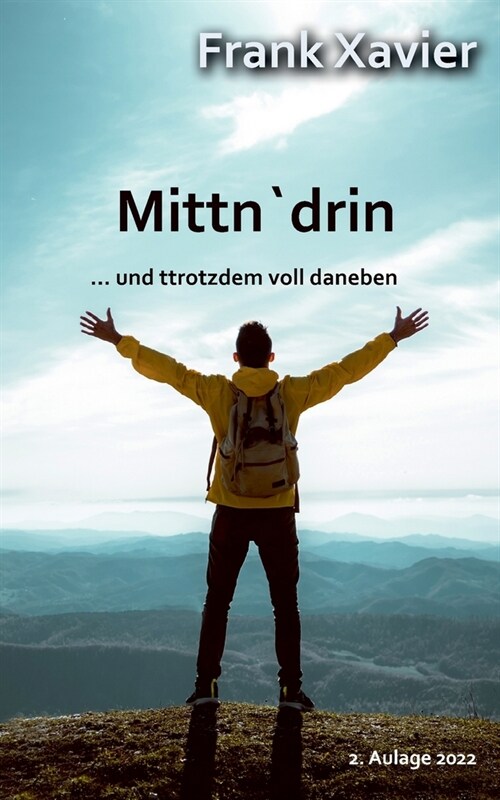 Mittndrin: ... und trotzdem voll daneben! (Paperback)