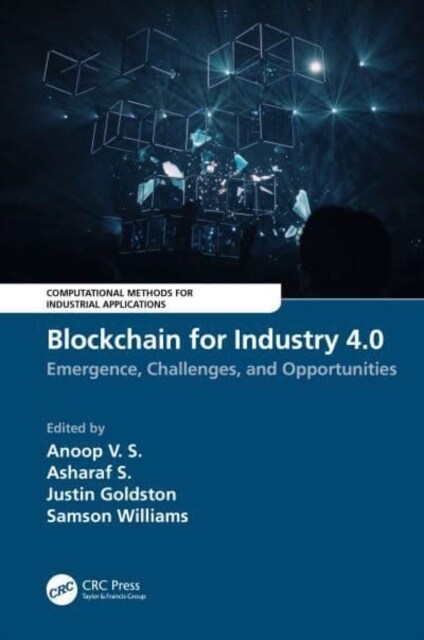 Blockchain for Industry 4.0 : Blockchain for Industry 4.0: Emergence, Challenges, and Opportunities (Hardcover)