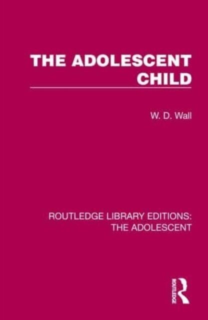 The Adolescent Child (Hardcover)
