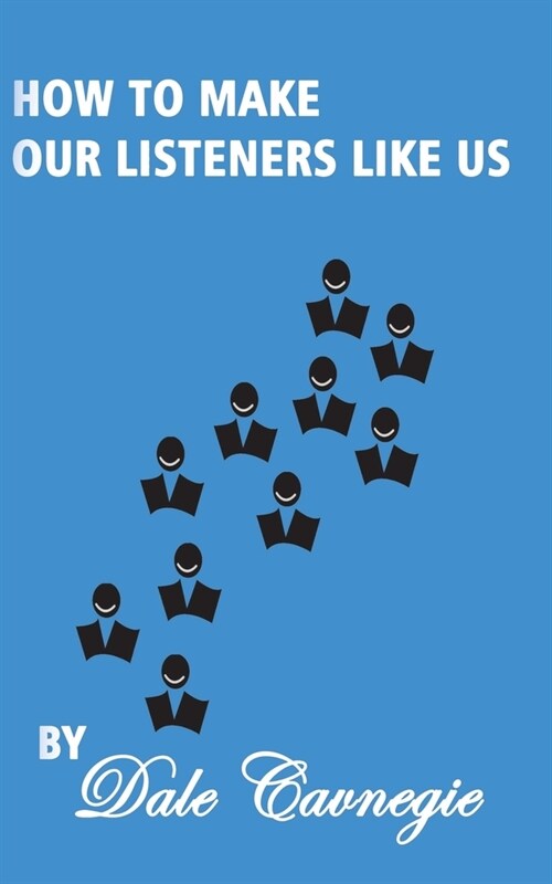 How To Make Our Listeners Like Us (Paperback)
