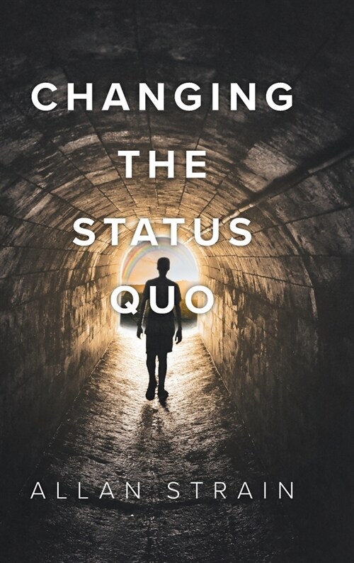 Changing The Status Quo (Hardcover)