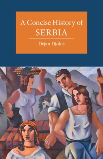 A Concise History of Serbia (Paperback)