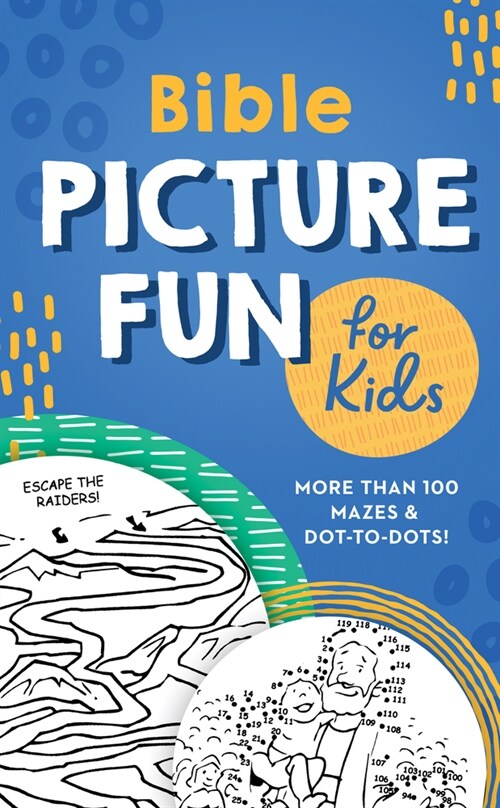 Bible Picture Fun for Kids: More Than 100 Mazes and Dot-To-Dots! (Paperback)