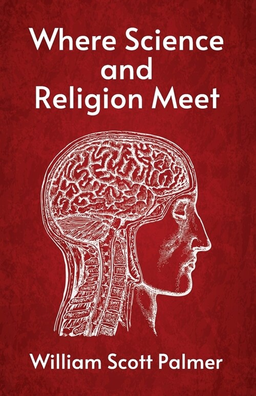 Where Science and Religion Meet (Paperback)