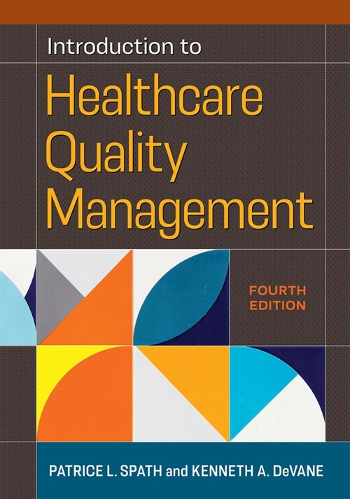 Introduction to Healthcare Quality Management, Fourth Edition (Paperback, 4)