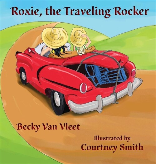 Roxie, the Traveling Rocker (Hardcover)