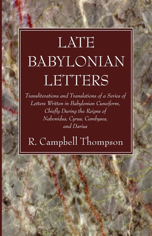 Late Babylonian Letters (Paperback)