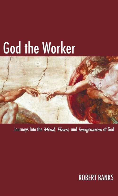 God the Worker (Hardcover)