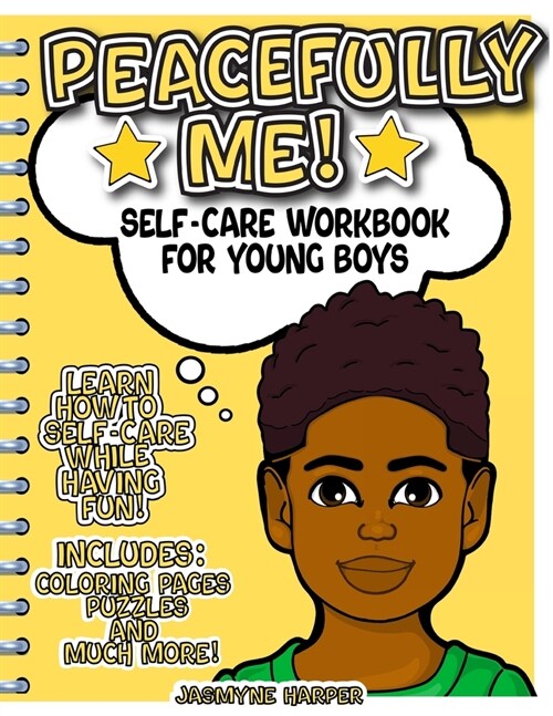 Peacefully Me!: Self-Care Workbook For Young Boys (Paperback)