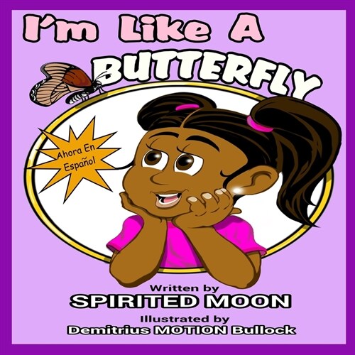 Im Like A Butterfly - Ahora En Espanol (Paperback)