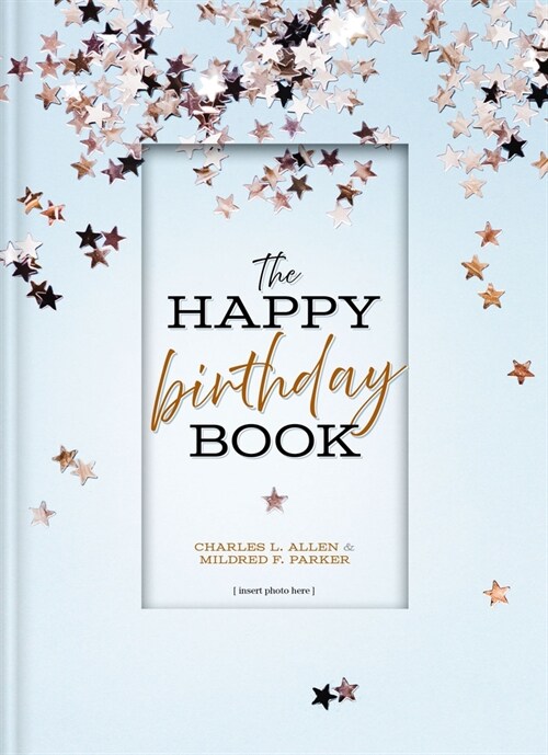 The Happy Birthday Book (Hardcover)
