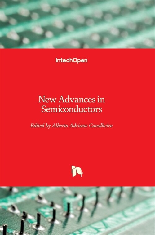 New Advances in Semiconductors (Hardcover)