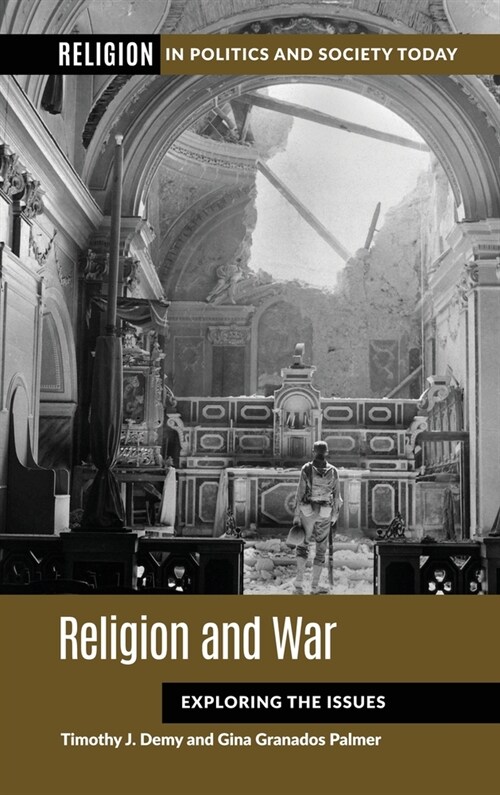 Religion and War: Exploring the Issues (Hardcover)