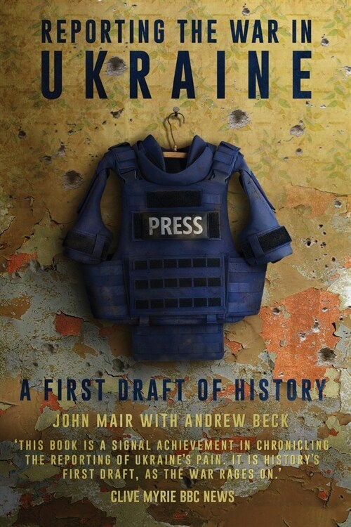 Reporting the War in Ukraine (Paperback)