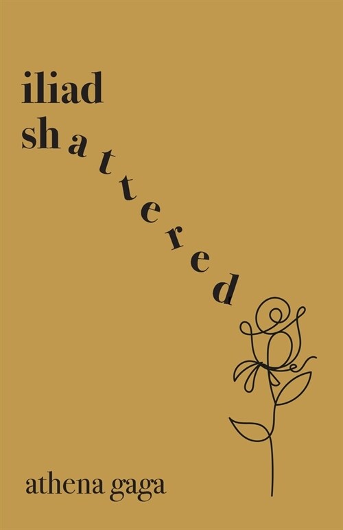 Iliad Shattered (Paperback)