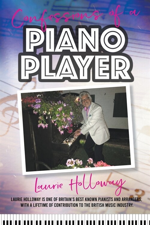 Confessions of a Piano Player (Paperback)