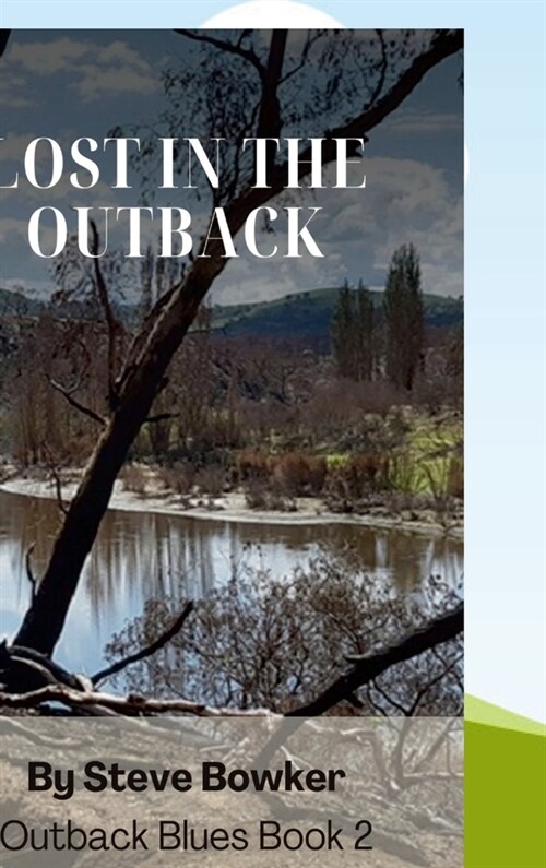 Lost in the Outback: Outback Blues Series (Hardcover)