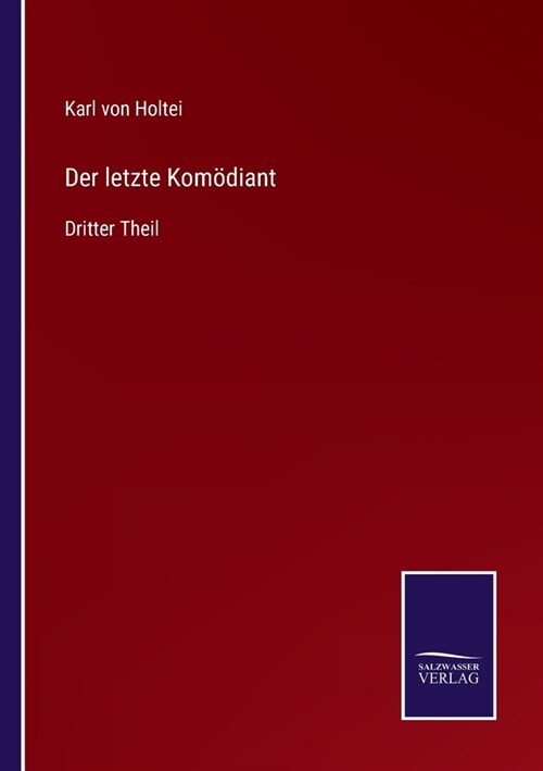 Der letzte Kom?iant: Dritter Theil (Paperback)