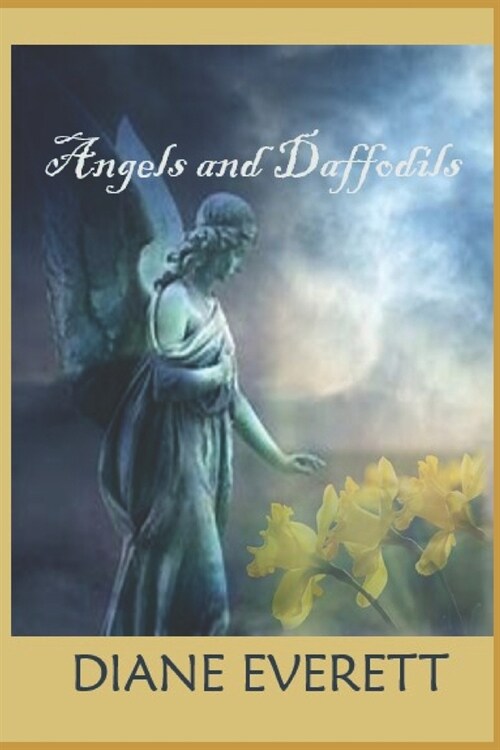 Angels and Daffodils (Paperback)