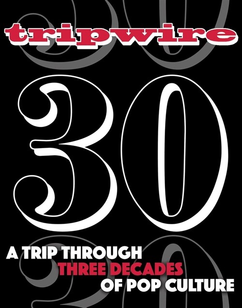 Tripwire 30th Anniversary (Paperback)