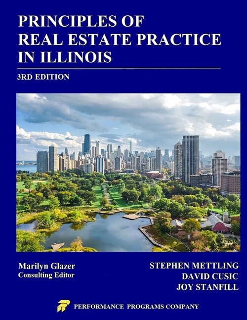 Principles of Real Estate Practice in Illinois: 3rd Edition (Paperback)