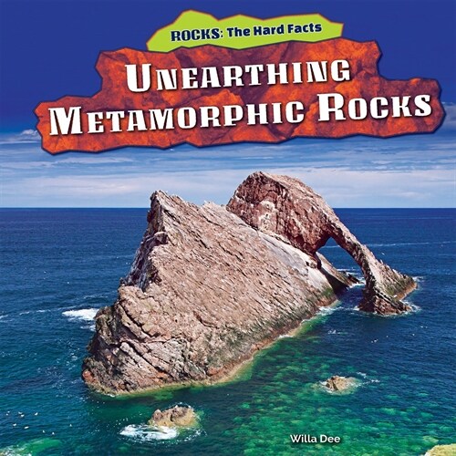 Unearthing Metamorphic Rocks (Paperback)