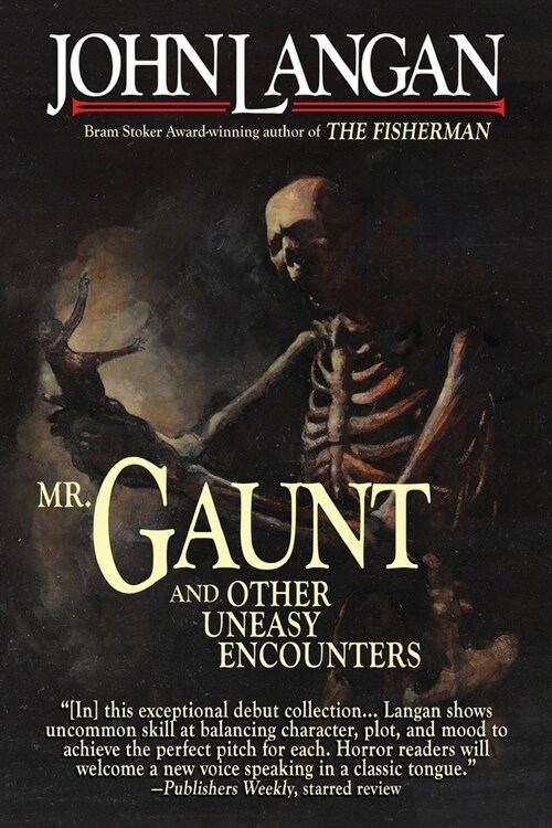 Mr. Gaunt and Other Uneasy Encounters (Paperback)