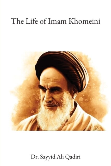 The Life of Imam Khomeini (Paperback)