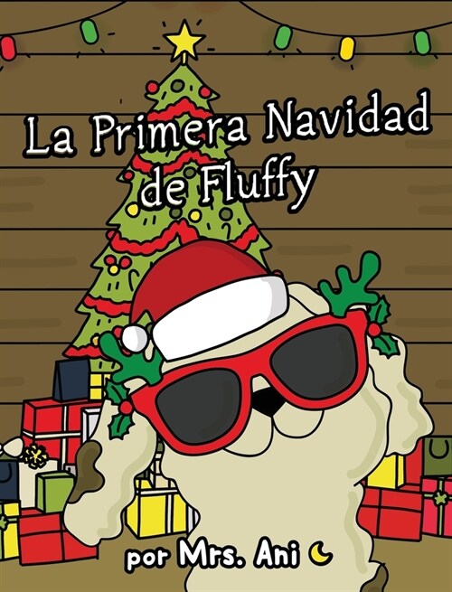 La Primera Navidad de Fluffy (Hardcover)