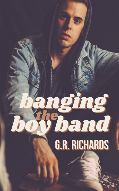 Banging the Boy Band (Paperback)