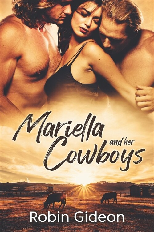 Mariella and Her Cowboys (Paperback)