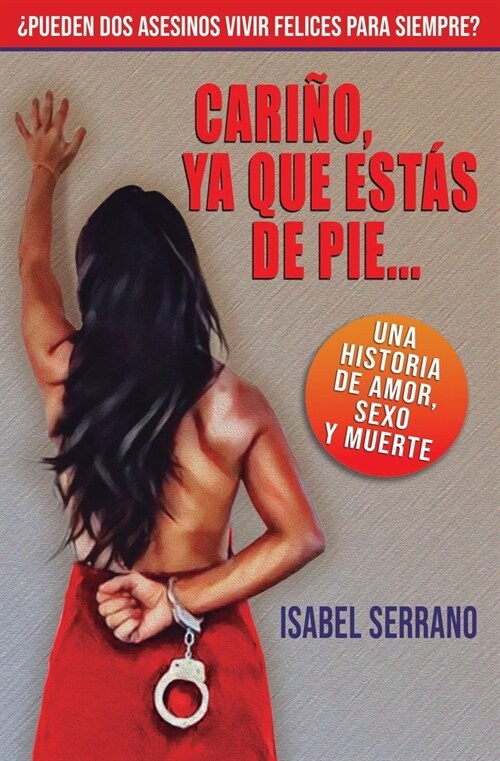 Cari?, YA Que Est? de Pie...: Una Comedia De Misterio En Un Solo Acto. (Paperback)