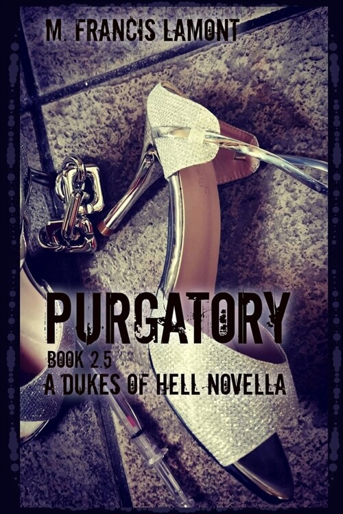 Dukes of Hell: Purgatory (Paperback)