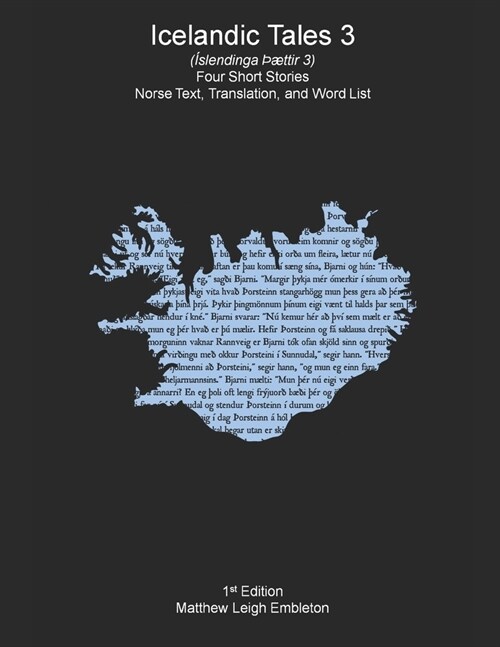 Icelandic Tales 3 (?lendinga ttir 3): Four Short Stories, Norse Text, Translation, and Word List (Paperback)