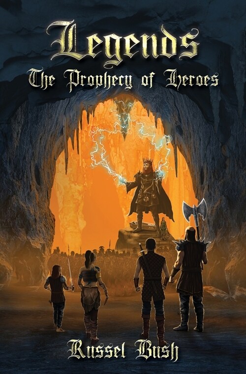 Legends: The Prophecy of Heroes (Paperback)