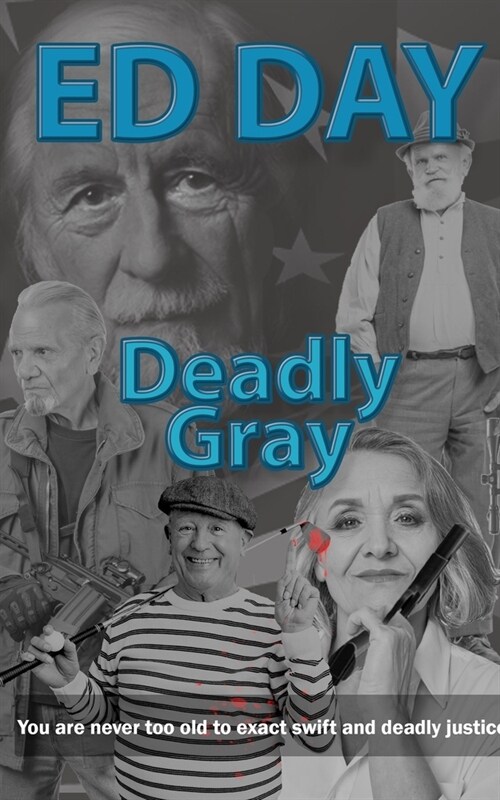 Deadly Gray (Paperback)