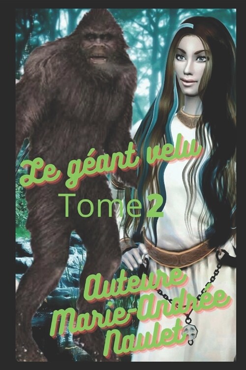 Le g?nt velu tome 2 (Paperback)