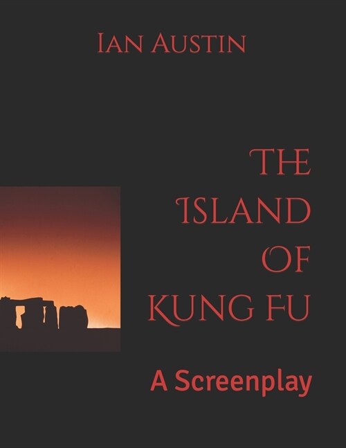 The Island Of Kung Fu: Aka Kung Fu Island (Paperback)