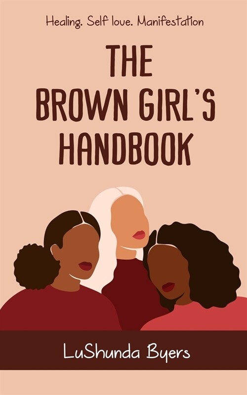 The Brown Girls Handbook (Paperback)