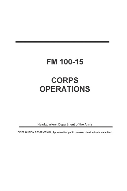 FM 100-15 Corps Operations (Paperback)