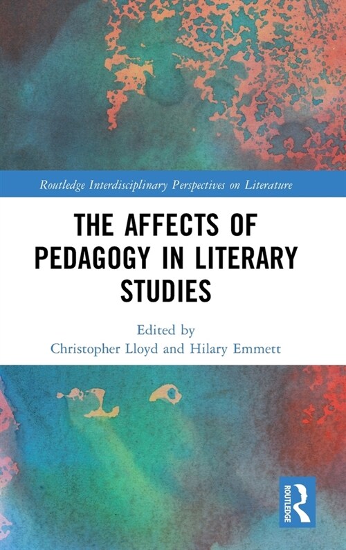 The Affects of Pedagogy in Literary Studies (Hardcover)