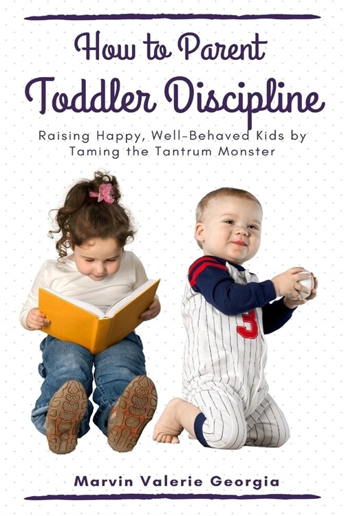 How to Parent - Toddler Discipline (Paperback)