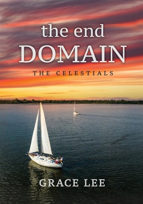 The End Domain the Celestials (Paperback)