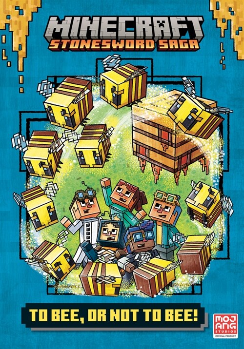 To Bee, or Not to Bee! (Minecraft Stonesword Saga #4) (Hardcover)